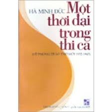 Một thời đại trong thi ca (phần 3)