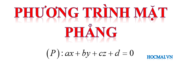 Bài 07. Một số VD về viết PT mặt phẳng liên quan tới đường thẳng (P1)
