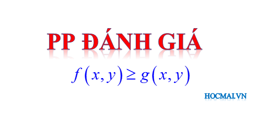 Bài 22. Phương pháp đánh giá (Phần 01)