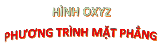 Bài 2. Phương trình mặt phẳng