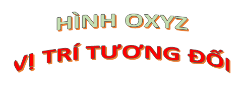 Bài 5. Các bài toán về vị trí tương đối (Phần 1)