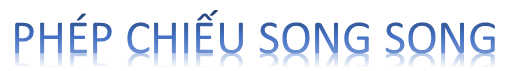 Bài 12. Phép chiếu song song