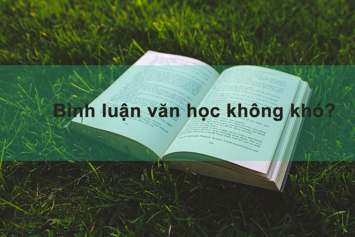 Bài 3: Phương pháp làm kiểu bài Bình luận văn học