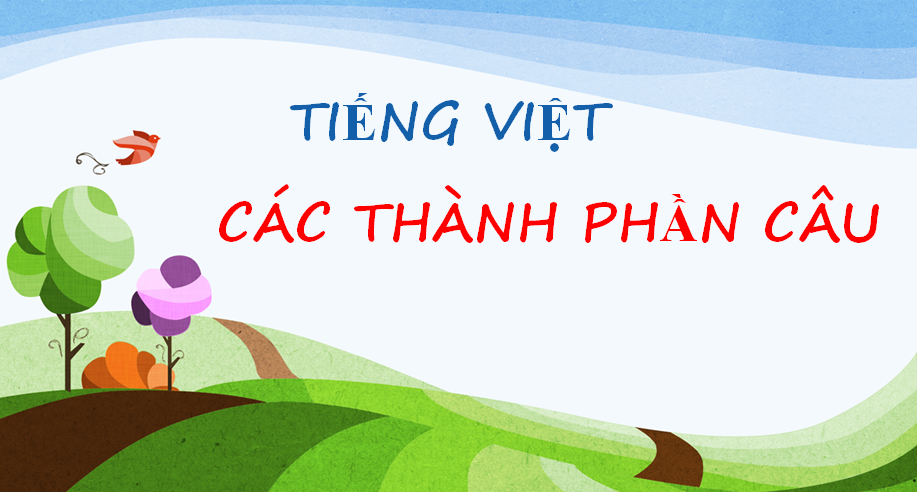 Các thành phần câu