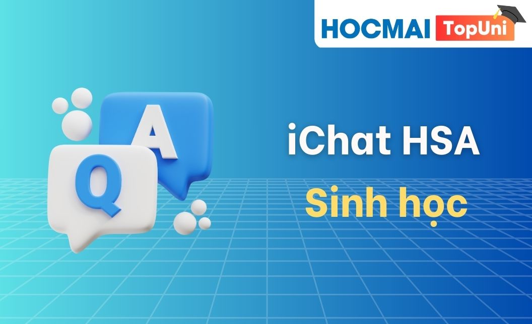 iChat HSA - Môn Sinh học