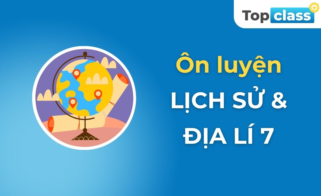 Lịch sử - Địa lí 7