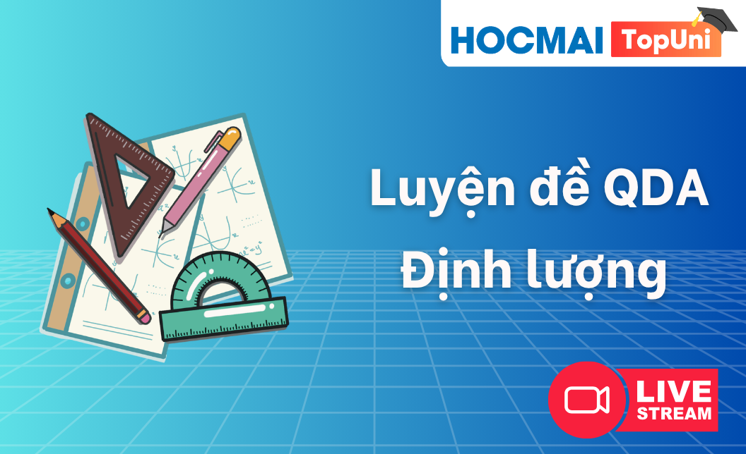 Luyện đề QDA - Phần Định lượng