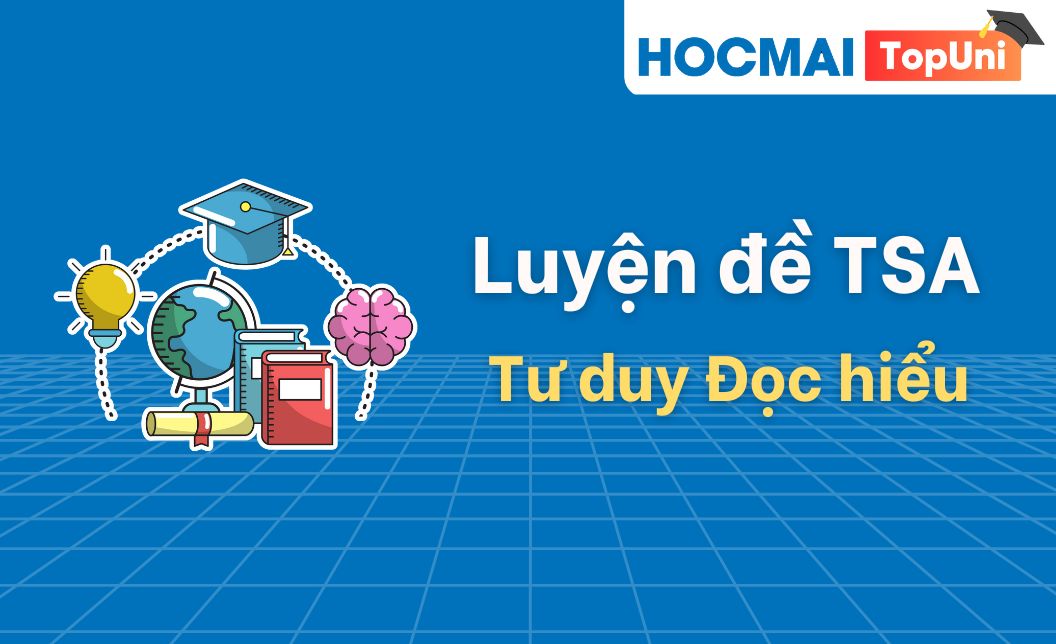 Luyện đề TSA - Phần Tư duy Đọc hiểu - Lớp 2