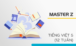 MASTER Z Tiếng Việt 5 (12 tuần)