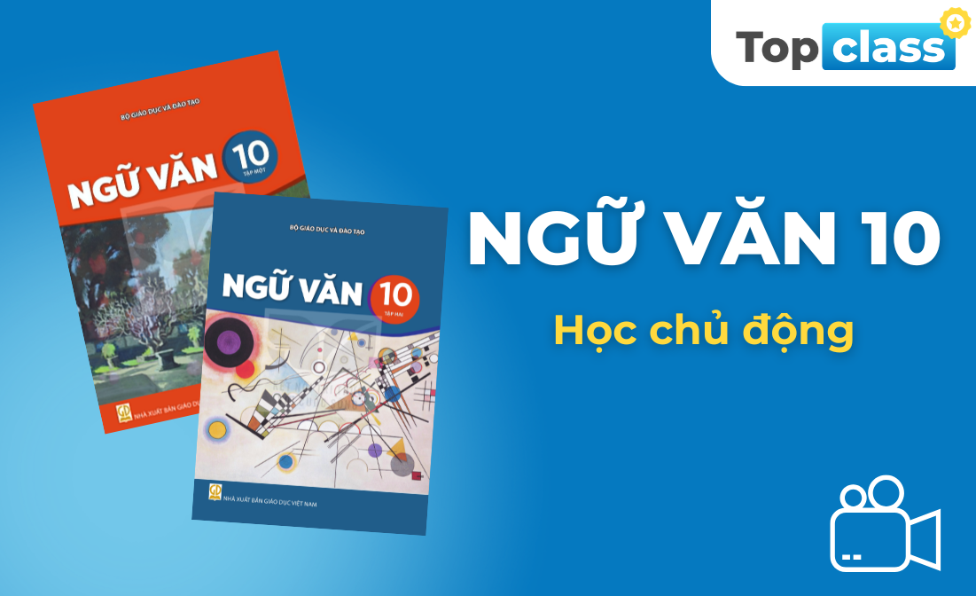 Ngữ văn 10 - Học chủ động