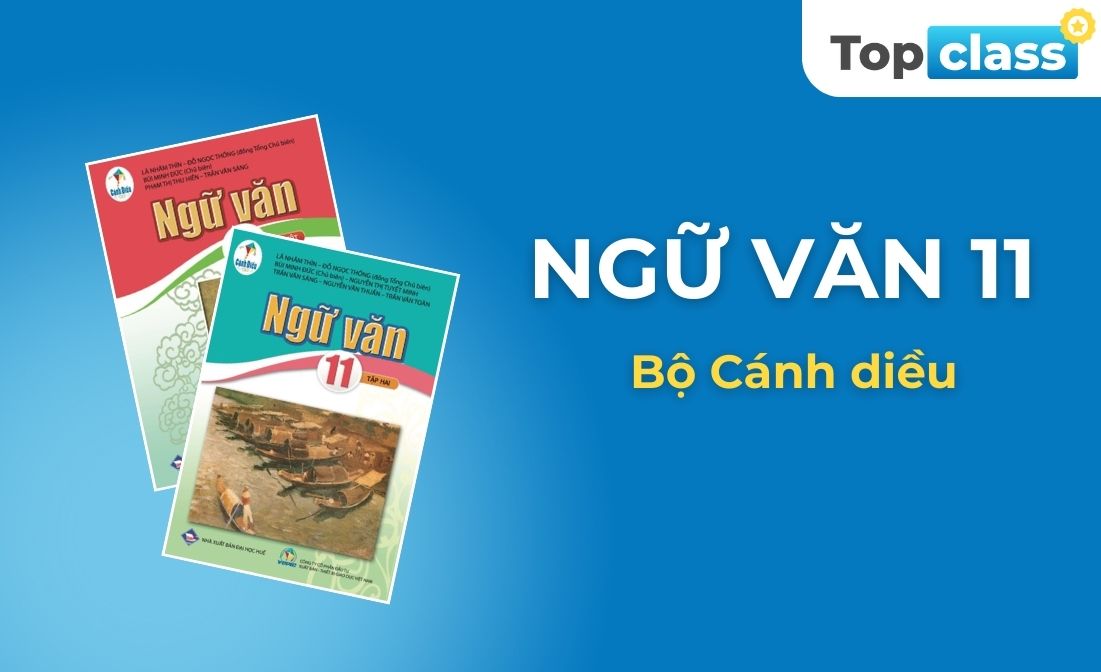 Ngữ văn 11 - Bộ Cánh Diều