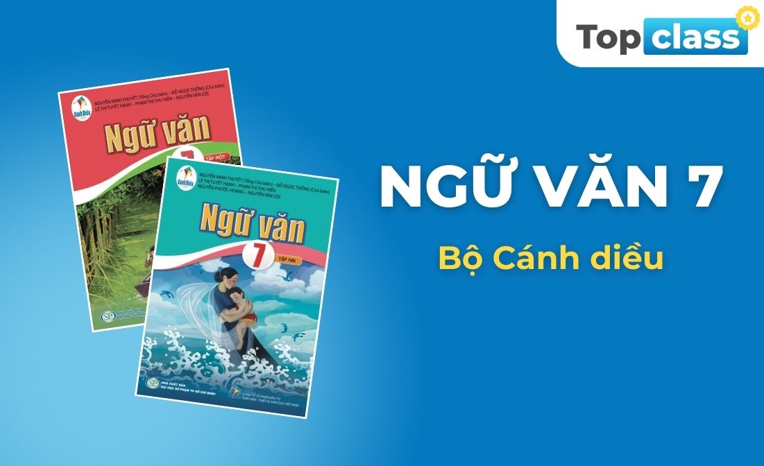 Ngữ văn 7 - Bộ Cánh diều