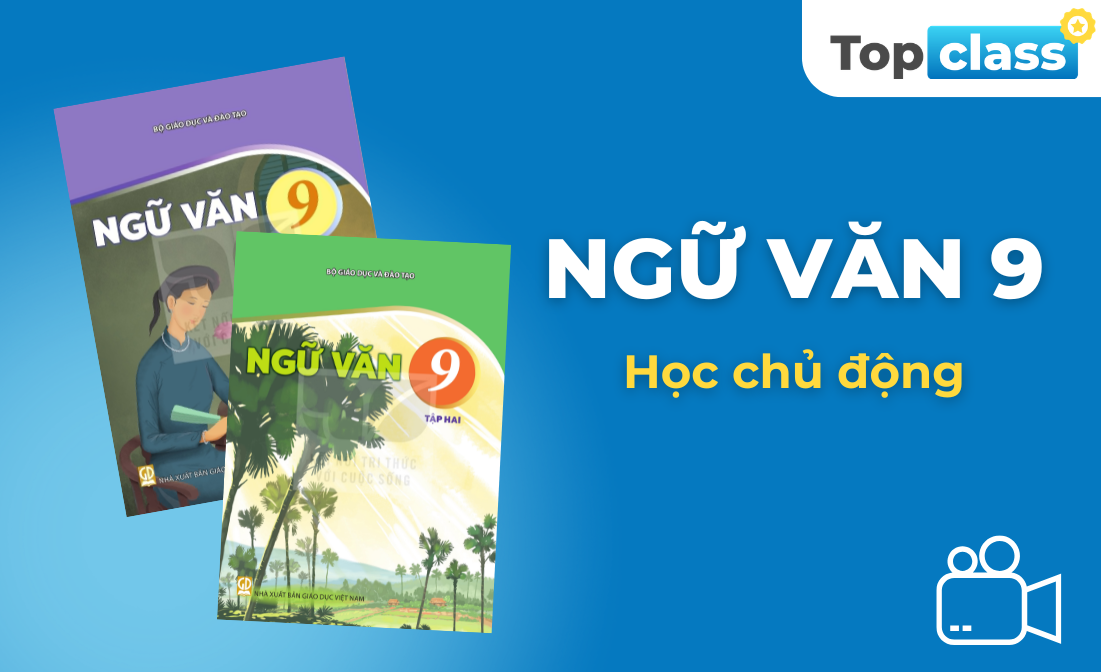 Ngữ văn 9 - Học chủ động