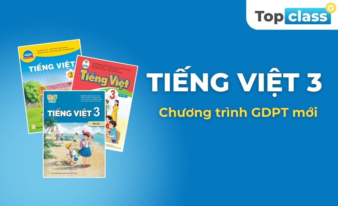 Tiếng Việt 3 - Học kỳ II