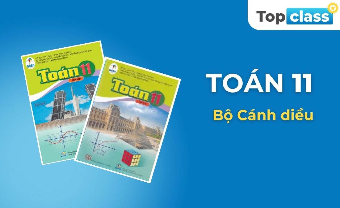 Toán 11 - Bộ Cánh diều