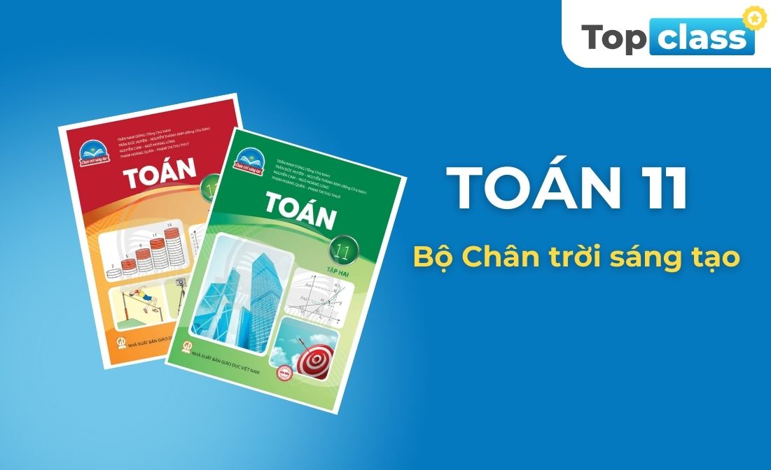 Toán 11 - Bộ Chân trời sáng tạo