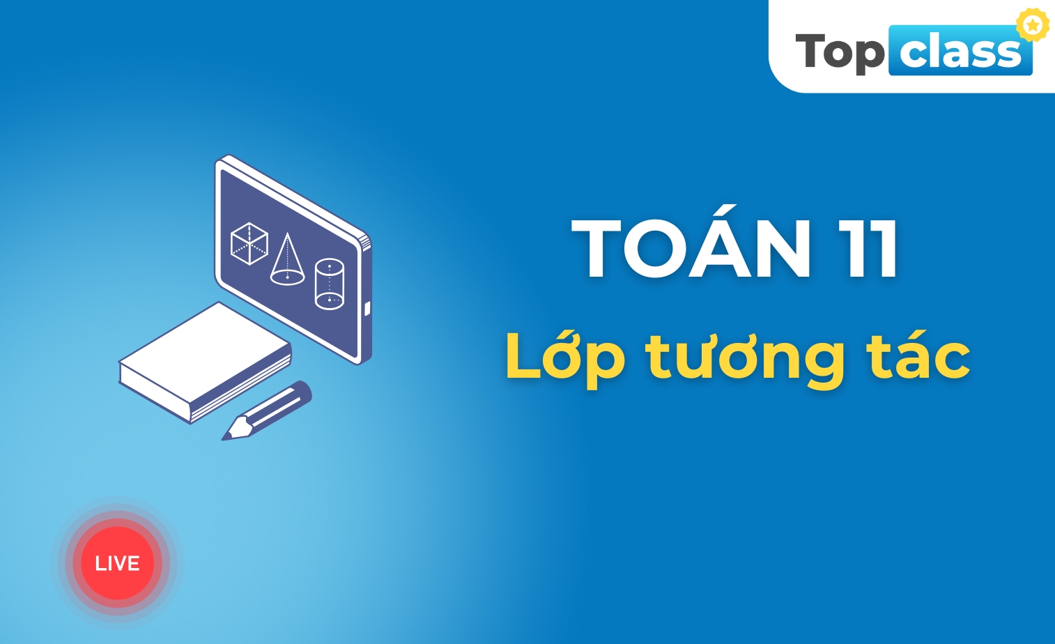 Toán 11 - Học kì I - Lớp tương tác
