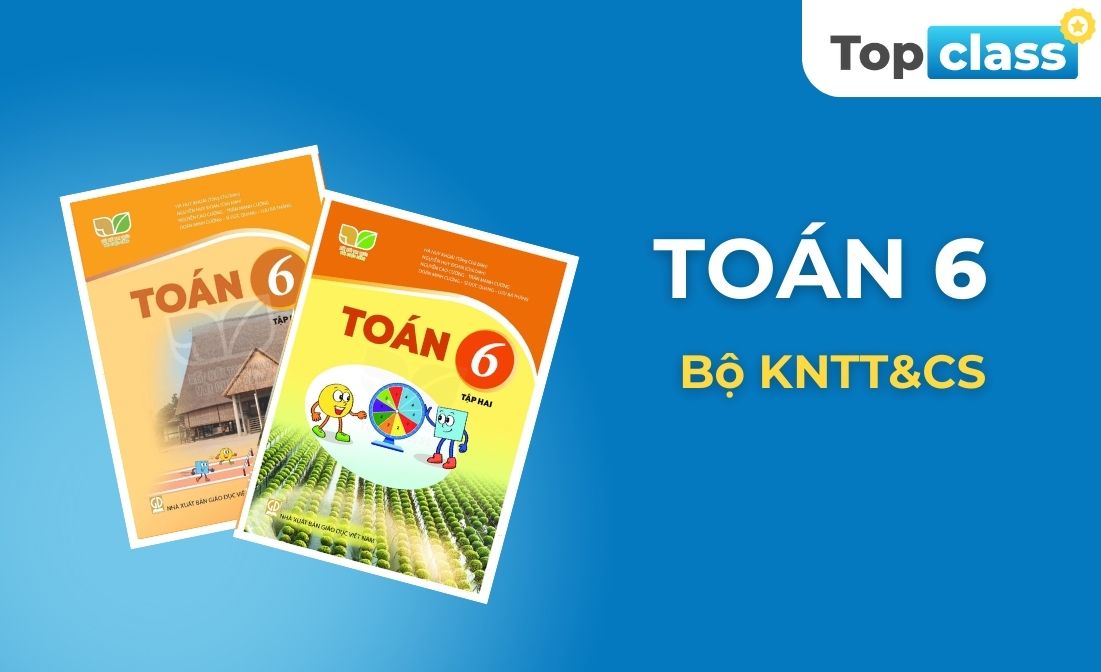 Toán 6 - Bộ KNTT&CS