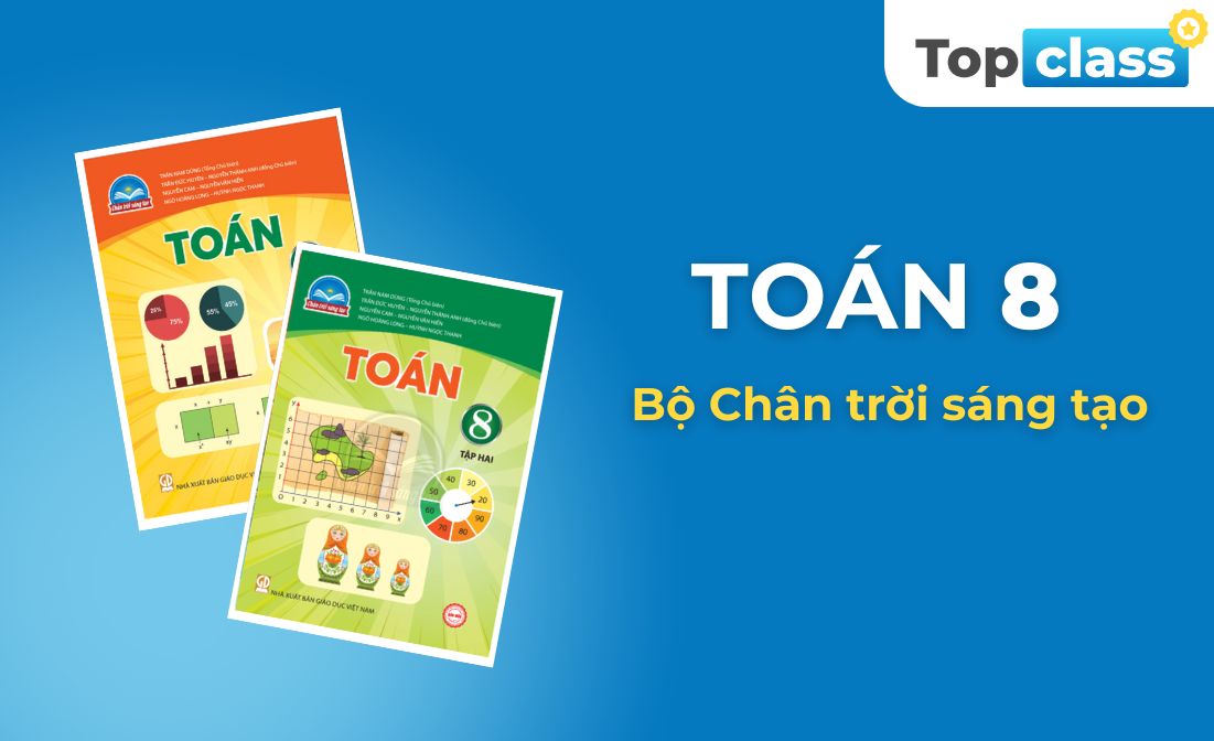 Toán 8 - Bộ Chân trời sáng tạo