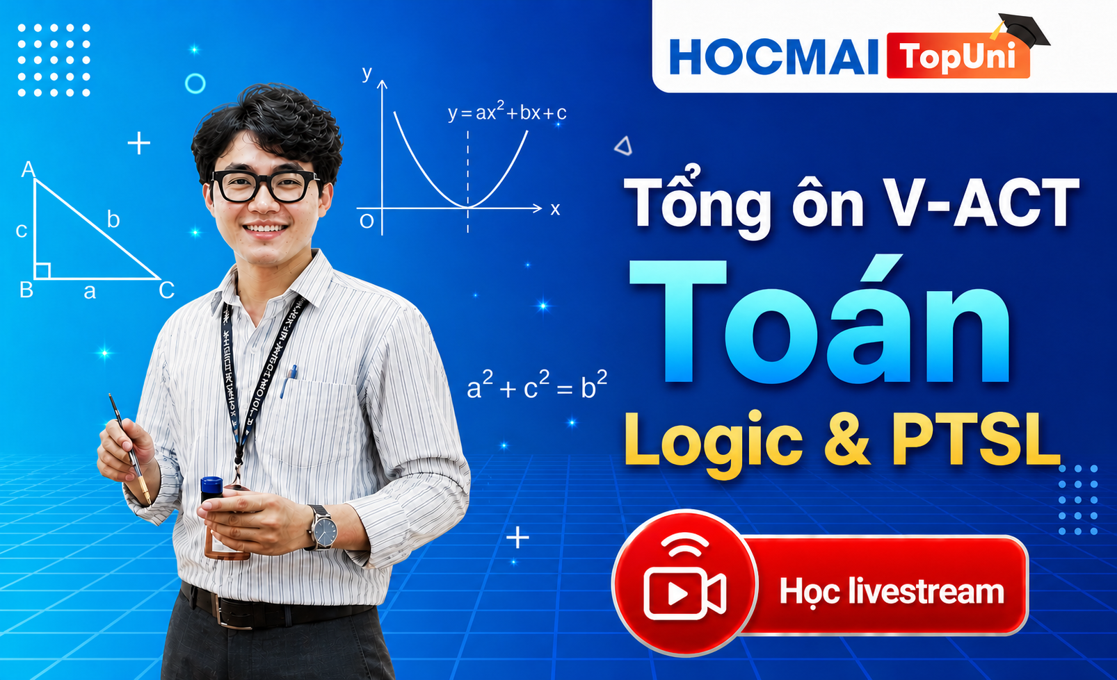 Tổng ôn V-ACT - Phần Toán&LGPTSL - Thầy Nam