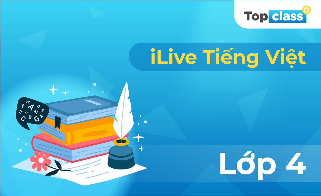 Topclass iLIVE Tiếng Việt 4