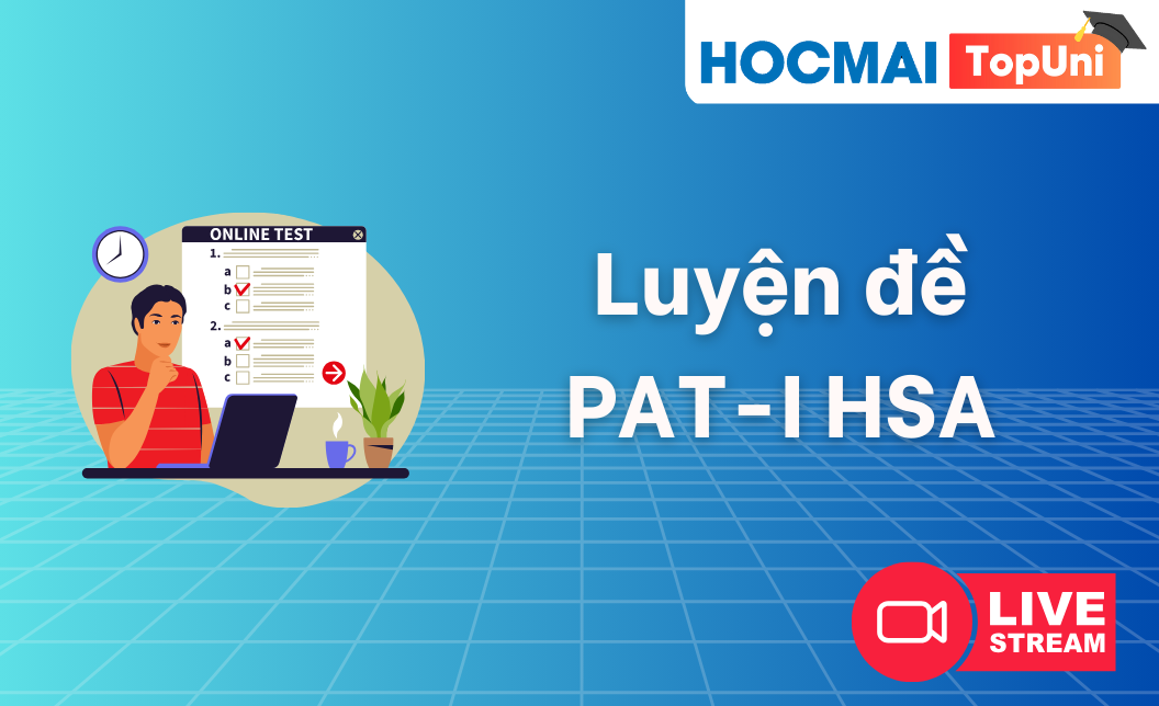 TopUni Luyện đề iLive PAT-I HSA 2