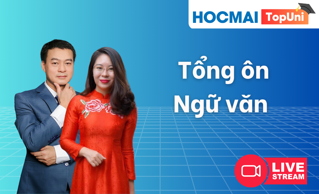 TopUni Tổng ôn iLive Ngữ văn 2