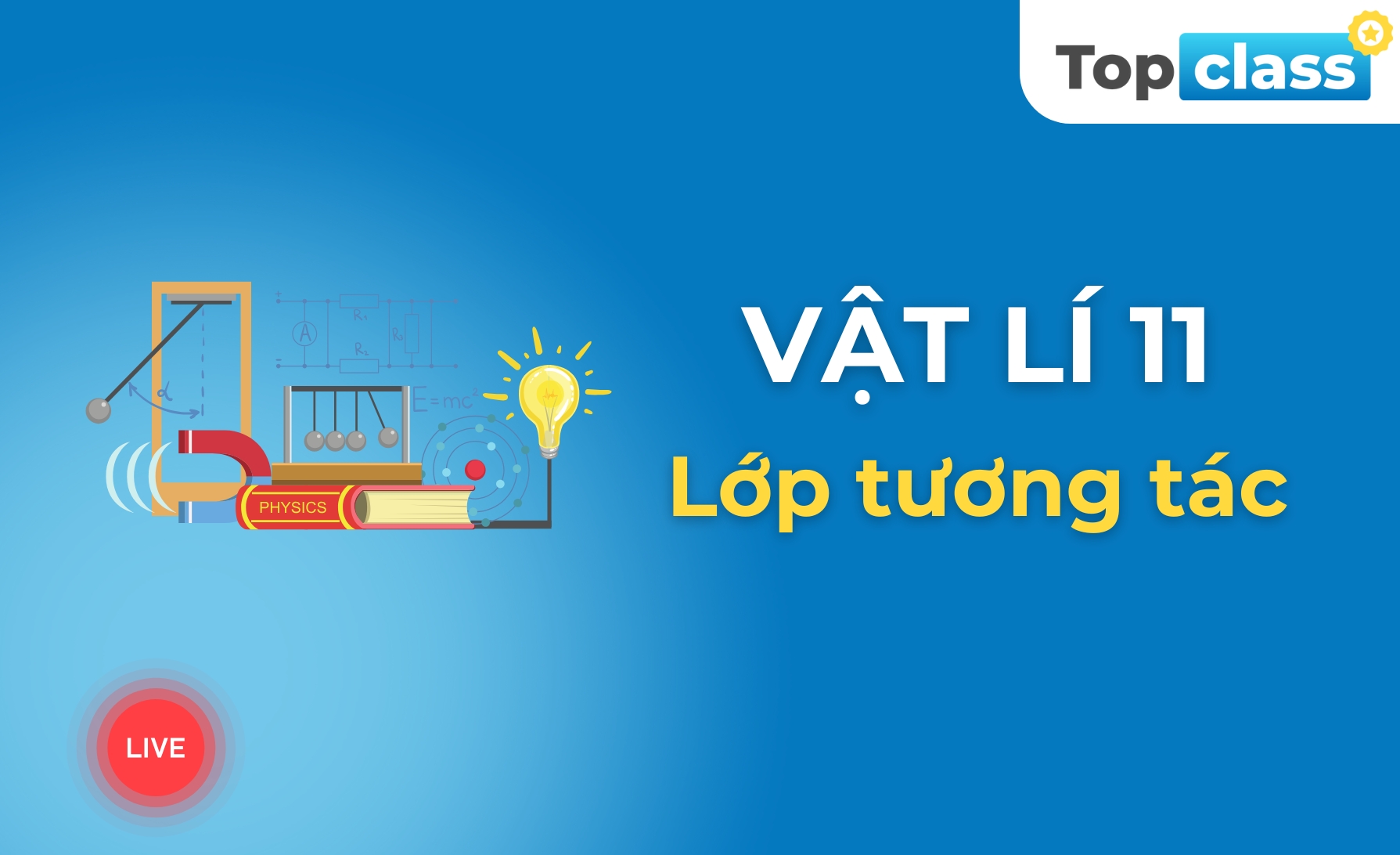 Vật lí 11 - Lớp tương tác