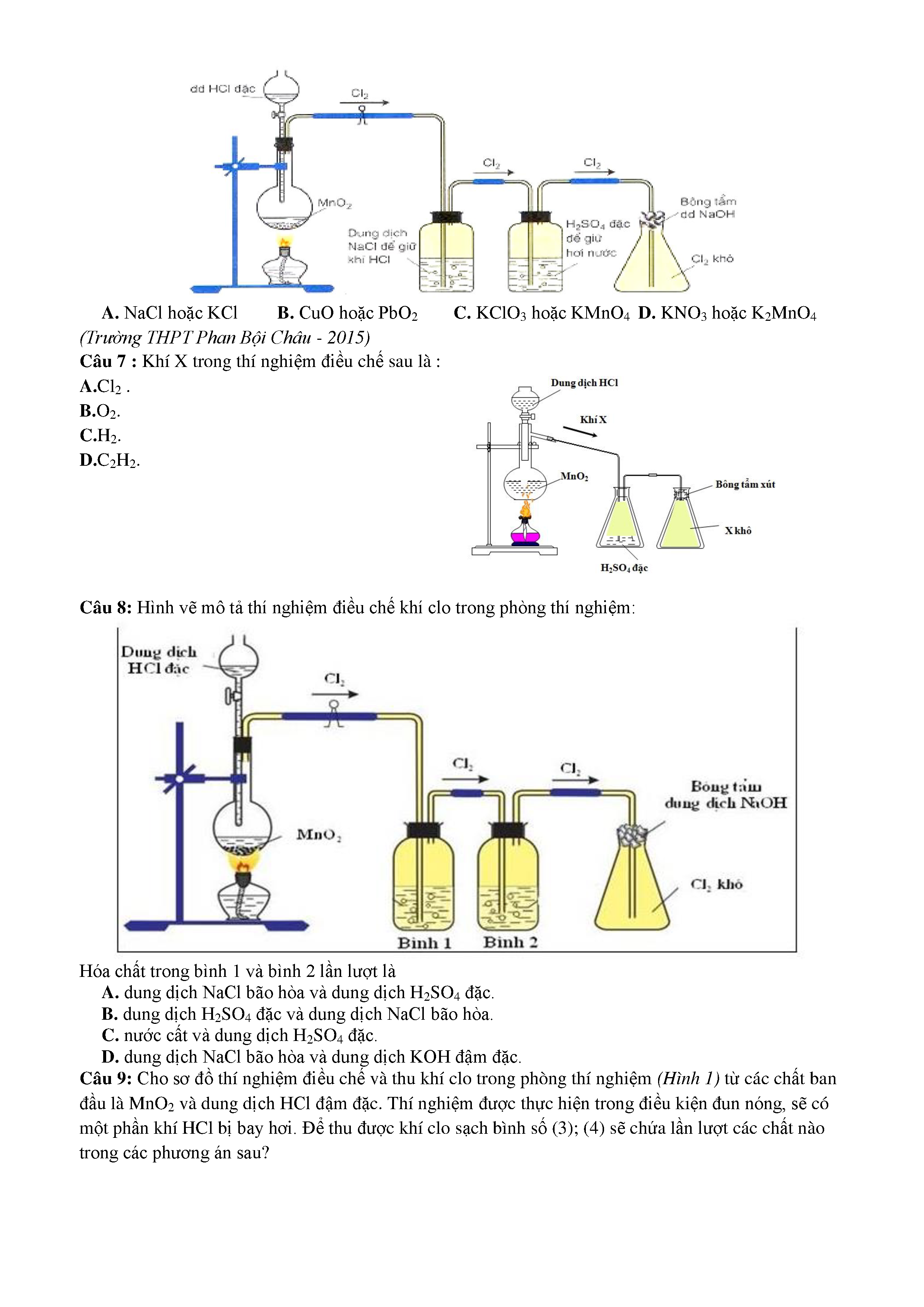 Hình vẽ mô tả thí nghiệm điều chế khí clo trong phòng thí nghiệm Hóa chất  trong bình 1 và bình 2 lần lượt là